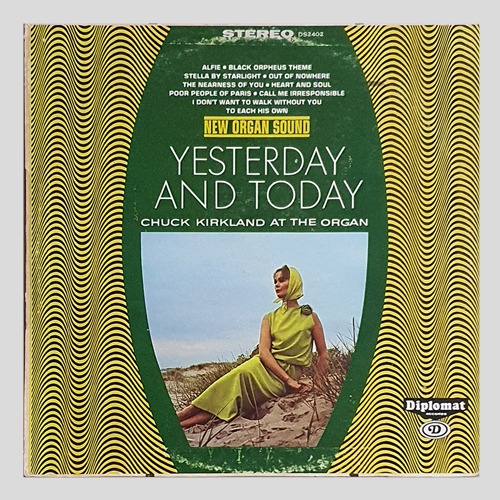 Chuck Kirkland – Yesterday And Today