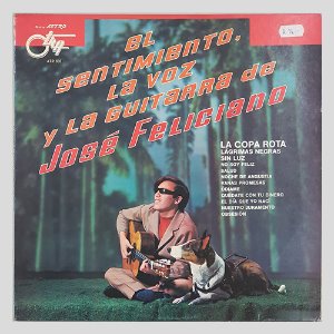 José Feliciano – El Sentimiento, La Voz y La Guitarra de Jose Feliciano